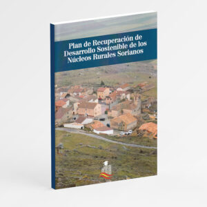 Plan de Recuperación de Desarrollo Sostenible de los Núcleos Rurales Españoles